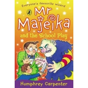 Mr Majeika and the School Play | Humphrey Carpenter (1992)