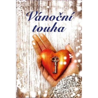 Vánoční touha - kolektiv autorů