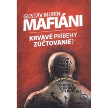 Mafiáni - Krvavé príbehy – zúčtovanie?