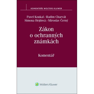 Zákon o ochranných známkách č. 441-2003 Sb. - komentář - Pavel; Charvát Radim; Hejdová Simona; Černý Mirosl