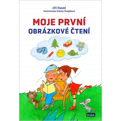 Moje první obrázkové čtení - Jiří Havel