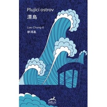 Plující ostrov - Liao Chung-ťi