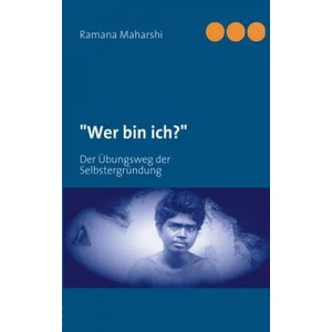 Wer bin ich? | Ramana Maharshi (2011)