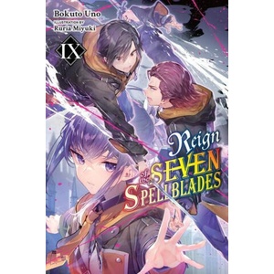 REIGN OF THE SEVEN SPELLBLADES LN V09 | V09 (2023)