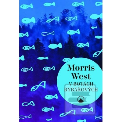 V botách Rybářových Morris West