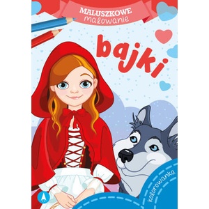 Bajki. Maluszkowe malowanie | Opracowanie zbiorowe (ISBN: 9788382072891)