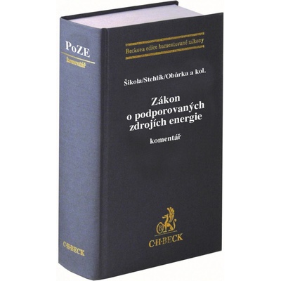 Zákon o podporovaných zdrojích energie. Komentář - Luděk Šikola, Vít Stehlík, Jakub Obůrka