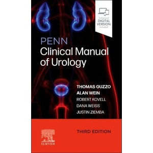 Penn Clinical Manual of Urology | Thomas J. Guzzo, Robert C. Kovell, Justin B. Ziemba, Dana A. Weiss, Alan J. Wein (ISBN: 9780323775755)