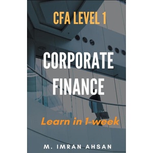 Corporate Finance for CFA level 1 | M. Imran Ahsan (2020)