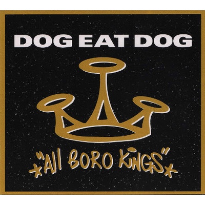 Dog Eat Dog - All Boro Kings CD