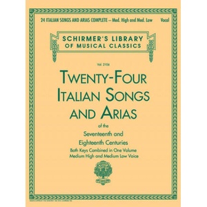 Twenty-Four Italian Songs and Arias of the Seventeenth and Eighteenth Centuries | Hal Leonard Publishing Corporation (ISBN: 9781480367234)