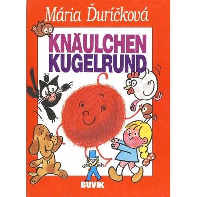 Knäulchen Kugelrund - Mária Ďuríčková