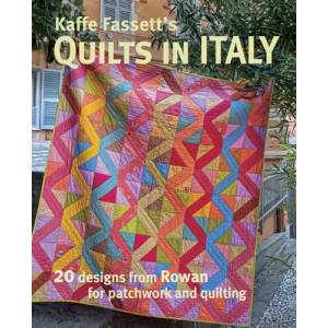 Kaffe Fassett's Quilts in Italy: 20 Designs from Rowan for Patchwork and Quilting | Kaffe Fassett (2016)