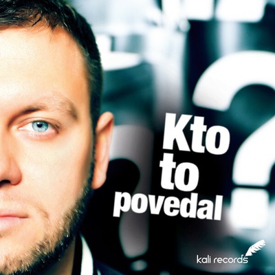Kali - Kto to povedal? - CD
