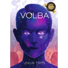 Volba - 4. vydání - Trpiš Jakub