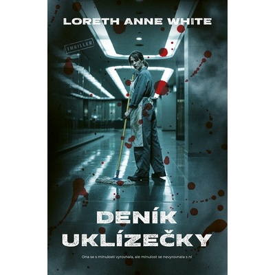 Deník uklízečky - Loreth Anne White – Zbozi.Blesk.cz