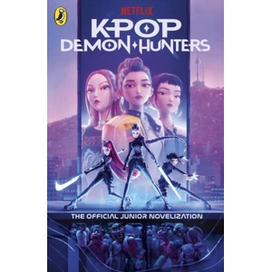 KPop Demon Hunters: The Official Junior Novelisation (ISBN: 9780241835456)