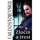 Zločin a trest - Fjodor Michajlovič Dostojevskij
