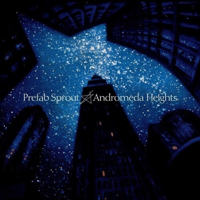 PREFAB SPROUT - ANDROMEDA HEIGHTS-REMAST- LP