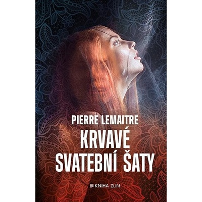 Krvavé svatební šaty - Pierre Lemaitre