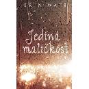 Jediná maličkost