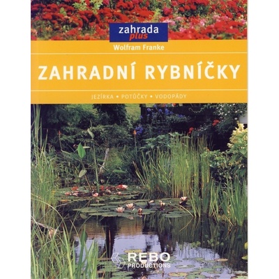 Zahradní rybníčky - Wolfram Franke