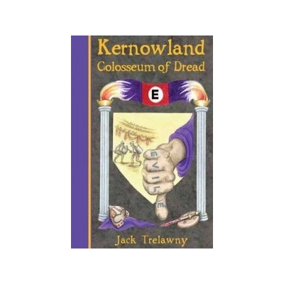 Kernowland 6 Colosseum of Dread Trelawny Jack