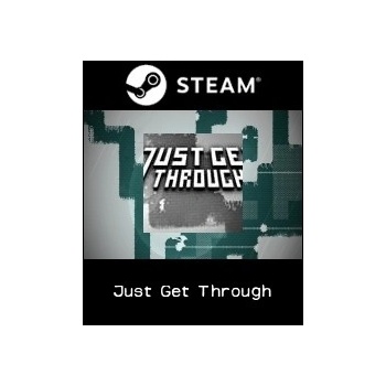 Just Get Through