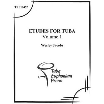 Etudes for Tuba (volume 1) | Wesley Jacobs