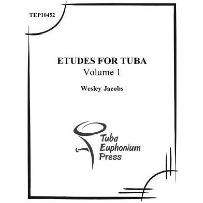 Etudes for Tuba (volume 1) | Wesley Jacobs