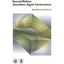 Caused Motion: Secondary Agent Constructions