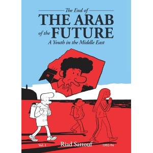 The End of the Arab of the Future (ISBN: 9798875002373)