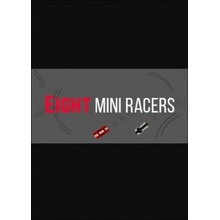 Eight Mini Racers