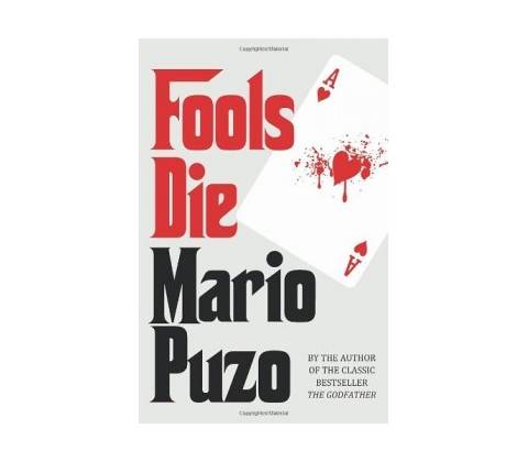 Fools Die - Mario Puzo
