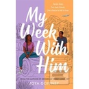My Week With Him