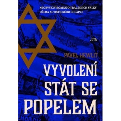 Vyvolení stát se popelem - Hewlit Pavel