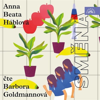 Směna - Anna Beata Háblová - čte Barbora Goldmannová