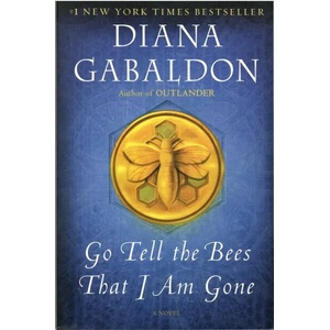 Go Tell the Bees That I Am Gone (ISBN: 9781101885703)