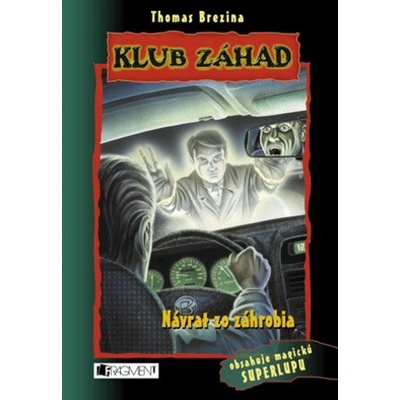 Klub záhad - Návrat zo záhrobia