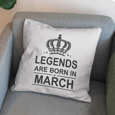 Art gift Възглавничка - Legends are Born in March