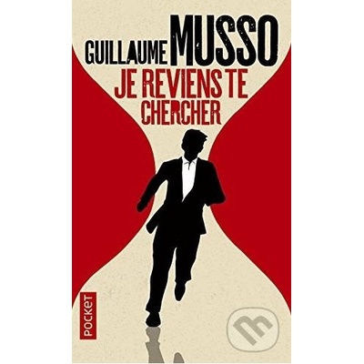 Je reviens te chercher - Guillaume Musso