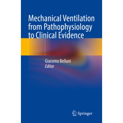 Mechanical Ventilation from Pathophysiology to Clinical Evidence