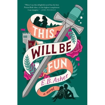 Image 1 of This Will Be Fun | E. B. Asher