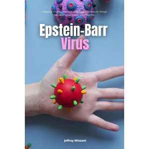 Epstein-Barr Virus | Jeffrey Winzant (ISBN: 9781088168011)