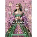 Anna Boleynová - Králova posedlost