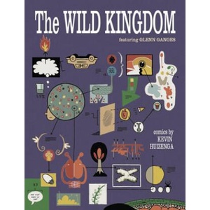 Wild Kingdom | Kevin Huizenga (ISBN: 9781770460003)