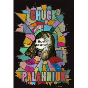 Shock Induction | Chuck Palahniuk (ISBN: 9781668076705)