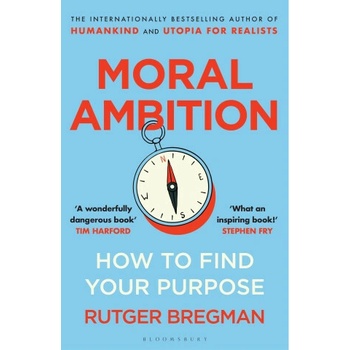 Moral Ambition