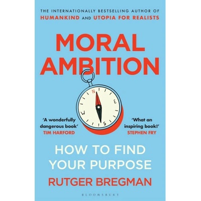 Moral Ambition