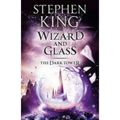 Wizard and Glass King Stephen